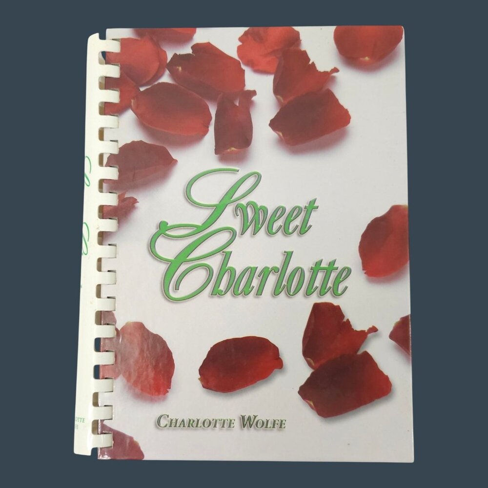 Sweet Charlotte Cookbook Recipes Wolfe Hardcover Spiral Signed First Printing